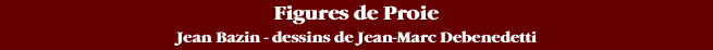 Figures de Proie